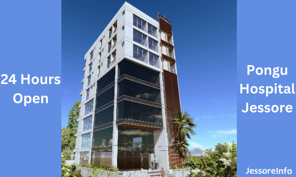 Pongu Hospital Jessore